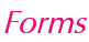Forms